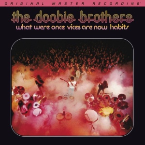 THE DOOBIE BROTHERS - WHAT WERE ONCE VICES ARE NOW HABITS (2xLP) (45 RPM) (Limited Edition) (Special Edition)