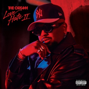 The-Dream - LOVE/HATE II (2 x LP)