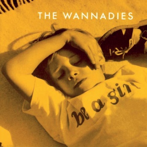The Wannadies - BE A GIRL (1 x LP)