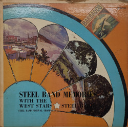 The West Stars Steel Band – Steel Band Memories