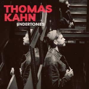 Thomas Kahn - UNDERTONES (1 x LP)
