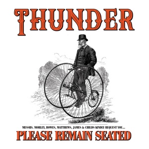 THUNDER - PLEASE REMAIN SEATED