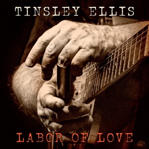 TINSLEY, ELLIS - LABOR OF LOVE