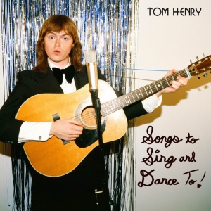 Tom Henry - SONGS TO SING AND DANC... (1 x LP)