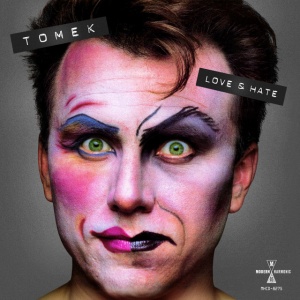 TOMEK - LOVE & HATE