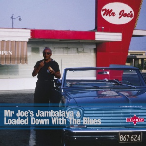 V/A - MR JOE'S JAMBALAYA / LOADED DOWN WITH THE BLUES