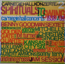 Various – албум Spirituals To Swing - Carnegie Hall Concerts 1938/39