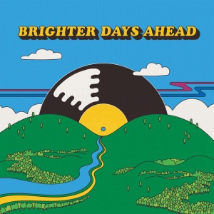 Various - BRIGHTER DAYS AHEAD (1 x LP)