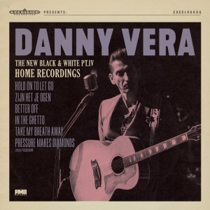 VERA, DANNY - NEW BLACK AND WHITE PT.IV - HOME RECORDINGS