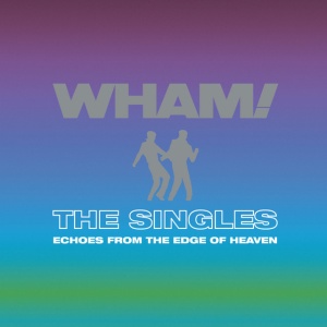 WHAM! - The Singles: Echoes from the Edge of Heaven (1 x CD)