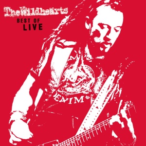 WILDHEARTS - BEST OF LIVE