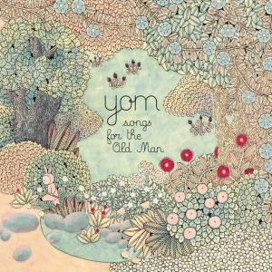 Yom - SONGS FOR THE OLD MAN (1 x LP)