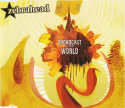 Zebrahead – албум Broadcast To The World (CD)