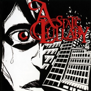 A Static Lullaby - A STATIC LULLABY (1 x LP)
