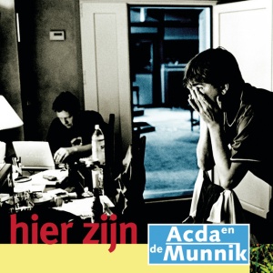 Acda En De Munnik - HIER ZIJN (1 x LP)