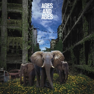 Ages And Ages - SOMETHING TO RUIN (1 x CD)