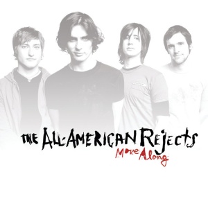 ALL-AMERICAN REJECTS - MOVE ALONG