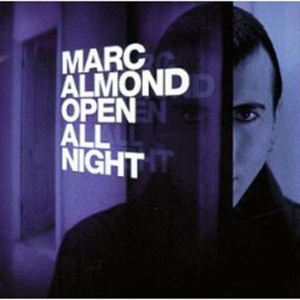 ALMOND, MARC - OPEN ALL NIGHT