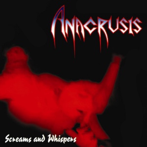 Anacrusis - SCREAMS AND WHISPERS (1 x CD)