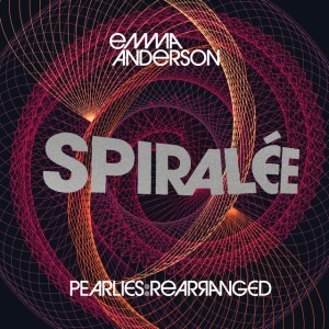 ANDERSON, EMMA - SPIRALEE: PEARLIES REARRANGED