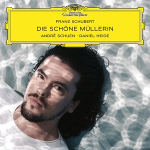 ANDRE SCHUEN, DANIEL H... - SCHUBERT: DIE SCHONE MULLERIN, OP. 25, D. 795