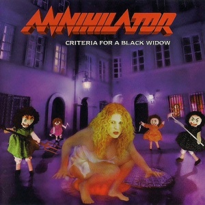 ANNIHILATOR - CRITERIA FOR A BLACK WIDOW