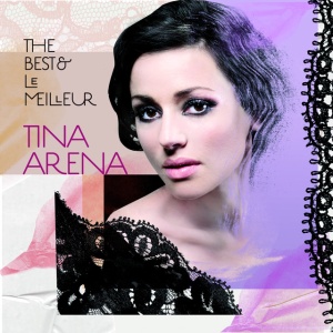 ARENA, TINA - The Best & Le Meilleur