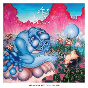 Art In America - DREAMS OF THE DISAPPEARED (1 x CD)