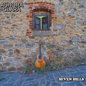 Aurora Clara - SEVEN HILLS (1 x CD)