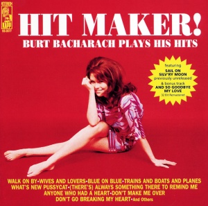 BACHARACH, BURT - HIT MAKER!