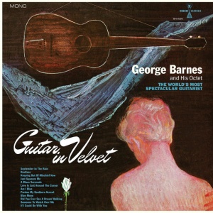 BARNES, GEORGE & C... - GUITAR IN VELVET