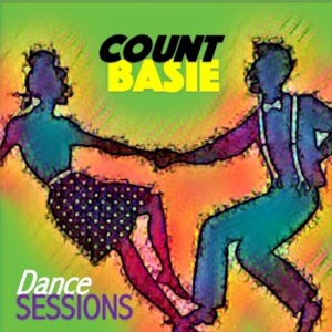 BASIE, COUNT - DANCE SESSIONS