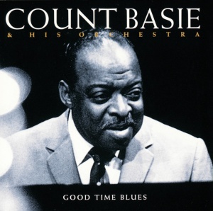 BASIE, COUNT - GOOD TIME BLUES - COMPLETE LIVE IN BAHAMS & LAS VEGAS 1969