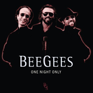BEE GEES - ONE NIGHT ONLY