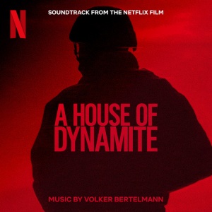 BERTELMANN, VOLKER - A HOUSE OF DYNAMITE