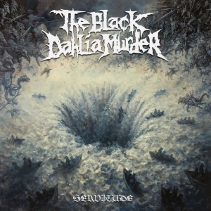 BLACK DAHLIA MURDER - SERVITUDE