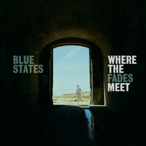 Blue States - WHERE THE FADES MEET (1 x LP)