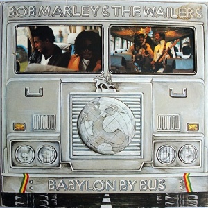 Bob Marley & The Wailers – албум Babylon By Bus