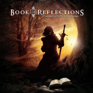 Book Of Reflections - RELENTLESS FIGHTER (1 x CD)