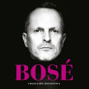 BOSE, MIGUEL - COLECCION DEFINITIVA