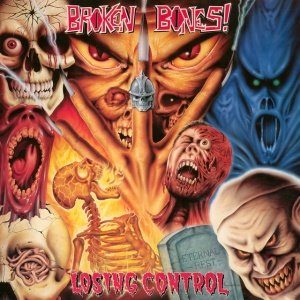 BROKEN BONES - LOSING CONTROL