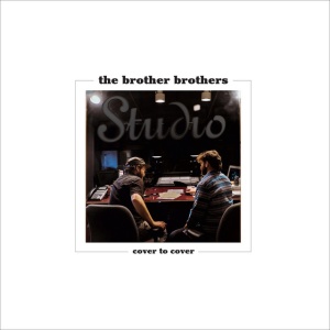 BROTHER BROTHERS - COVER TO COVER