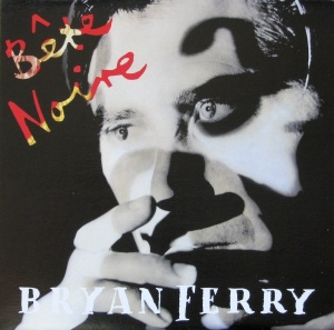 Bryan Ferry – албум Bête Noire
