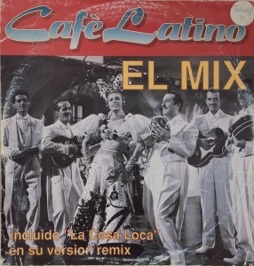 Café Latino – макси сингъл El Mix