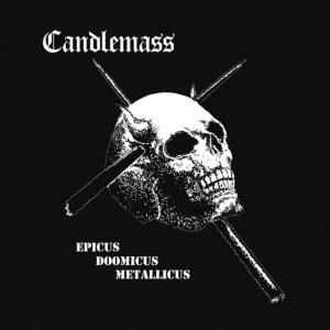 CANDLEMASS - EPICUS DOOMICUS METALLICUS