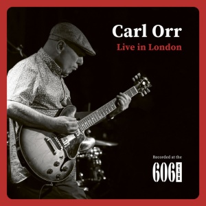 Carl Orr - LIVE IN LONDON (1 x CD)