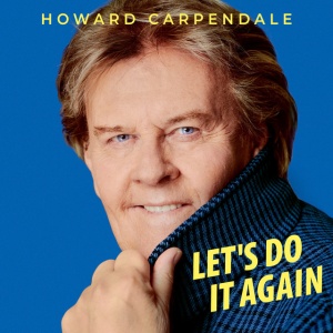 CARPENDALE, HOWARD - LET'S DO IT AGAIN