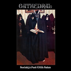 Cathedral - SOCIETY'S PACT WITH SATAN (1 x CD)