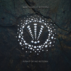 CATTON, MICHAEL - POINT OF NO RETURN