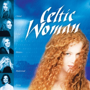 CELTIC WOMAN - CELTIC WOMAN